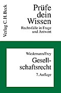 Gesellschaftsrecht: Rechtsfälle in Frage und Antwo