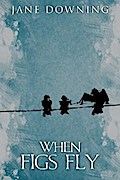 When Figs Fly