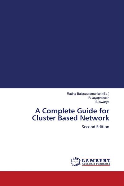 A Complete Guide for Cluster Based Network