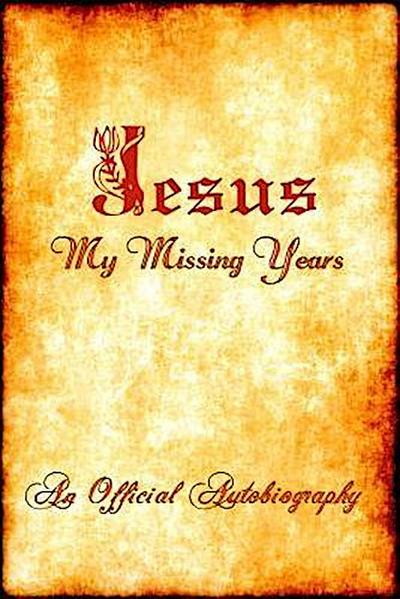 Gary & Marco*, W: Jesus ~ My Missing Years ~ An Official Aut