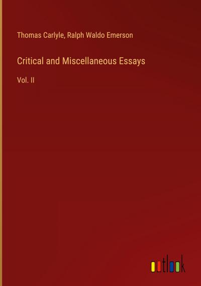 Critical and Miscellaneous Essays