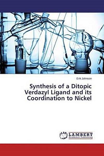 Synthesis of a Ditopic Verdazyl Ligand and its Coordination to Nickel
