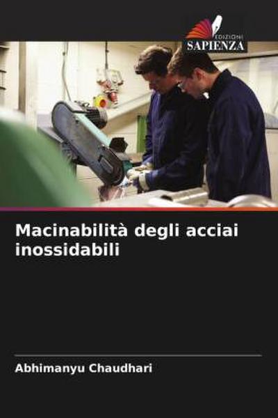 Macinabilità degli acciai inossidabili