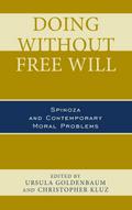 Doing without Free Will