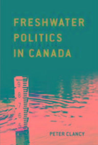Freshwater Politics in Canada
