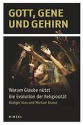 Gott, Gene und Gehirn