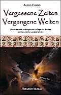Vergessene Zeiten, vergangene Welten