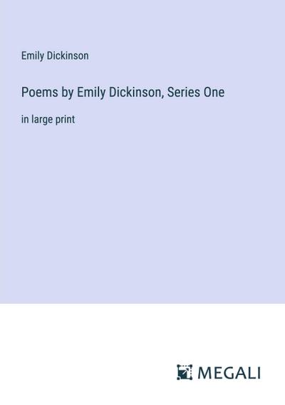 Poems by Emily Dickinson, Series One