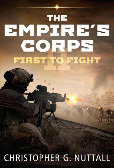 First To Fight (The Empire’s Corps, #11)