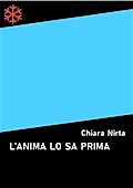 L’anima lo sa prima