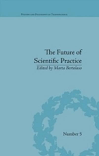 Future of Scientific Practice