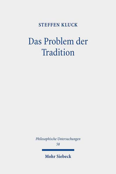 Das Problem der Tradition