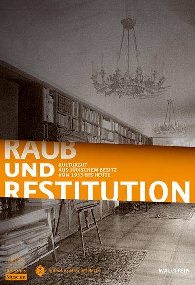 Bertz,Raub und Restitution