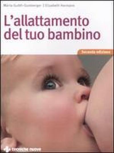 L’ allattamento del tuo bambino