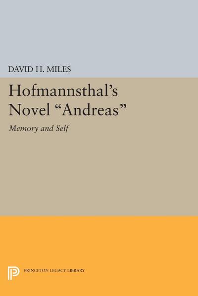 Hofmannsthal’s Novel Andreas