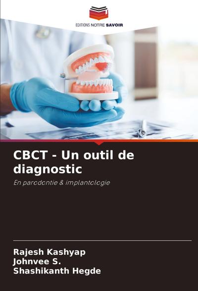 CBCT - Un outil de diagnostic