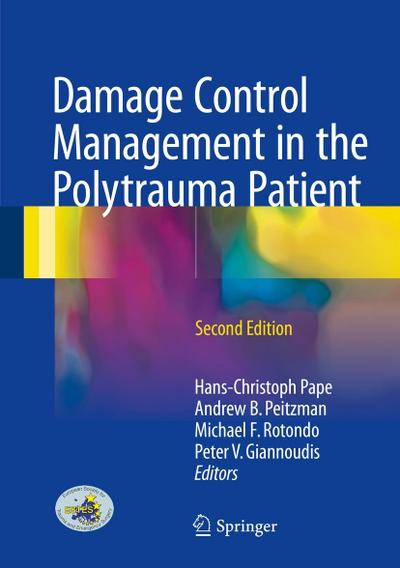 Damage Control Management in the Polytrauma Patient