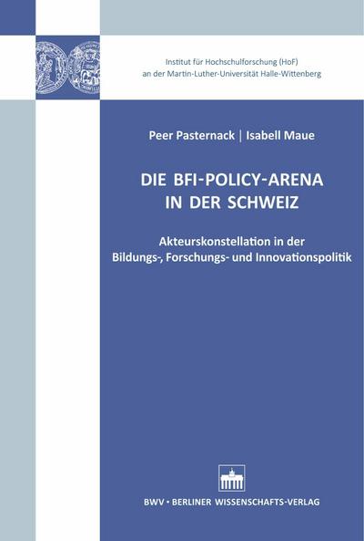 Die BFI-Policy-Arena in der Schweiz