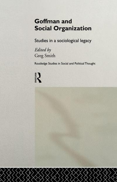 Goffman and Social Organization