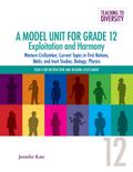 A Model Unit For Grade 12: Exploitation and Harmony