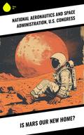 Is Mars Our New Home?