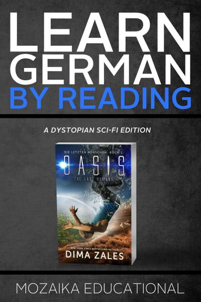 Learn German: By Reading Dystopian SCI-FI (Lesend Englisch Lernen : mit einem dystopischen Science-Fiction-Roman, #1)