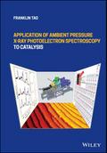 Application of Ambient Pressure X-ray Photoelectro