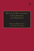 Disaster Management for Libraries and Archives