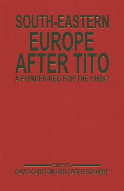 South-Eastern Europe after Tito