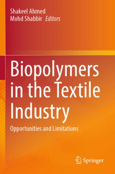 Biopolymers in the Textile Industry