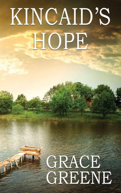 Kincaid’s Hope
