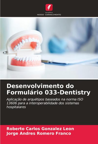 Desenvolvimento do Formulário 033-Dentistry