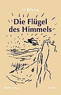 Die Flügel des Himmels