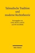 Talmudische Tradition und moderne Rechtstheorie