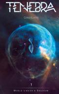 Tenebra - World under a shadow