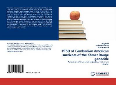 PTSD of Cambodian American survivors of the Khmer Rouge genocide