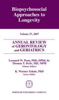 Annual Review of Gerontology and Geriatrics, Volume 27, 2007