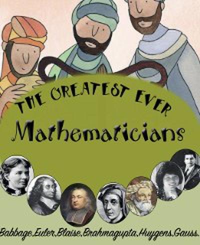 Greatest Ever Mathematicians