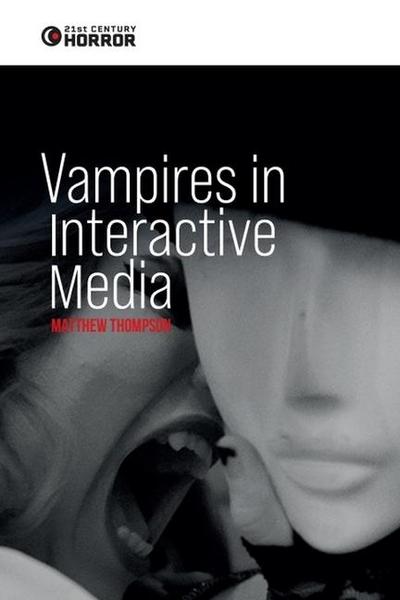 Vampires in Interactive Media