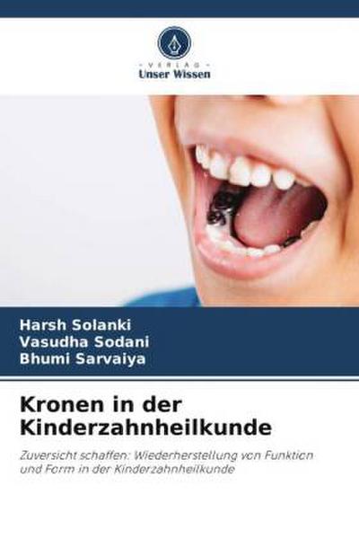 Kronen in der Kinderzahnheilkunde