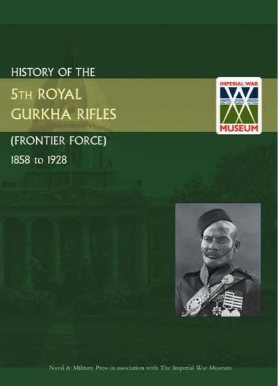 History of the 5th Royal Gurkha Rifles