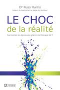Le choc de la réalité