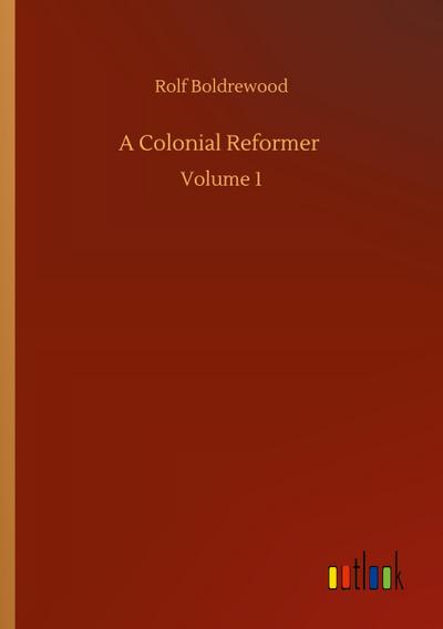 A Colonial Reformer