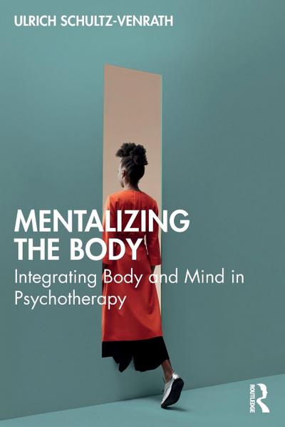 Mentalizing the Body