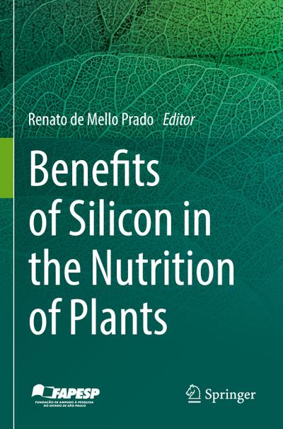 Benefits of Silicon in the Nutrition of Plants