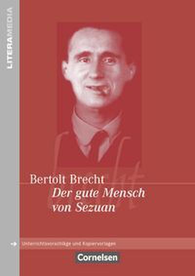 Bertolt Brecht, Der gute Mensch von Sezuan