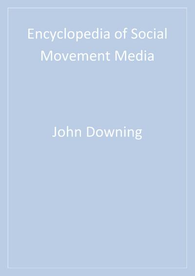 Encyclopedia of Social Movement Media