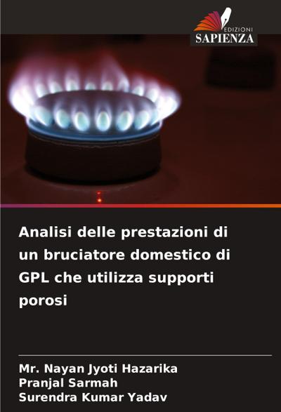 Analisi delle prestazioni di un bruciatore domestico di GPL che utilizza supporti porosi