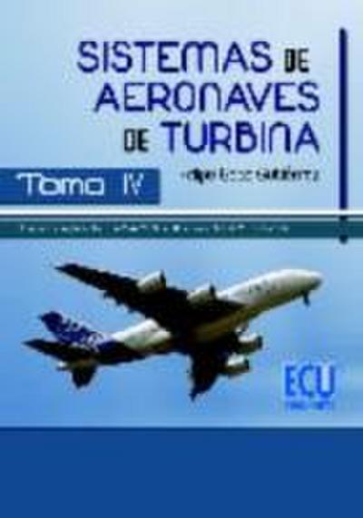 Sistemas de aeronaves de turbina IV