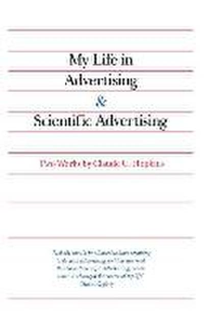My Life in Advertising and Scientific Advertising